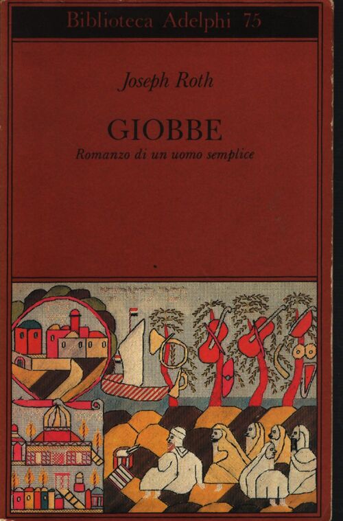 Giobbe. Romanzo di un uomo semplice - Joseph Roth - Livre