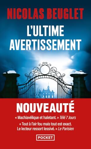 L'ultime avertissement - Nicolas Beuglet - Livre