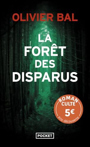 La forêt des disparus - Olivier Bal - Livre