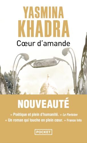 Coeur-d'amande - Yasmina Khadra - Livre