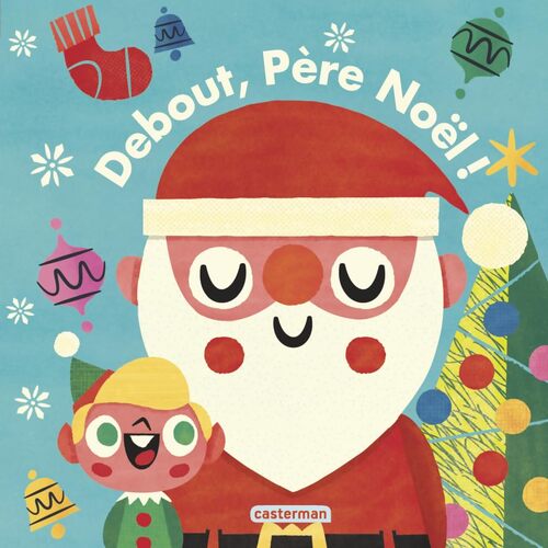 Les livres magiques - Debout Père Noël ! - Pablo Pintachan - Livre