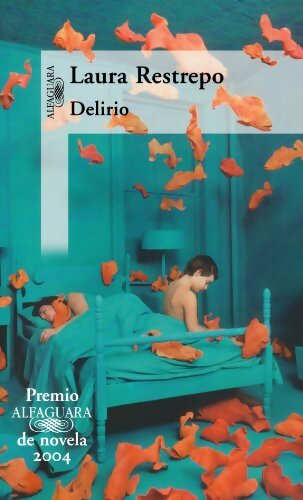 Delirio / Delirium - Laura Restrepo - Livre