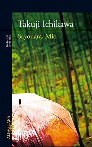 Sayonara Mio - Takuji Ichikawa - Livre