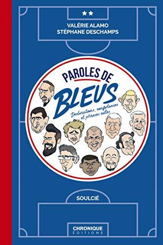 Paroles de Bleus - Stéphane Deschamps - Livre