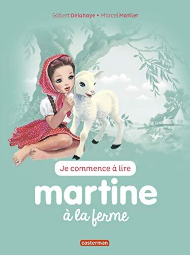Martine à la ferme - Gilbert Delahaye - Livre