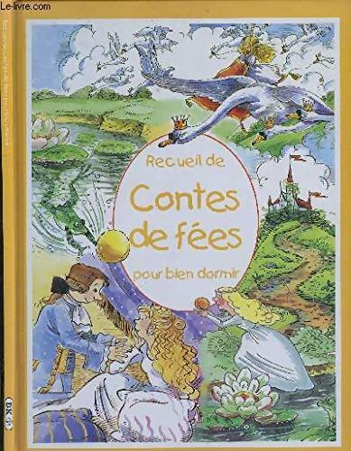 Recueil de contes de fées pour bien dormir - Anonyme - Livre