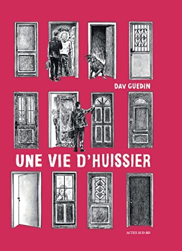 Une vie d'huissier - Dav Guedin - Livre