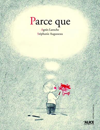 Parce que... - Agnès Laroche - Livre