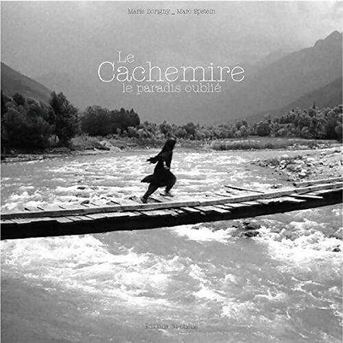 Cachemire le paradis oublié - Marie Dorigny - Livre