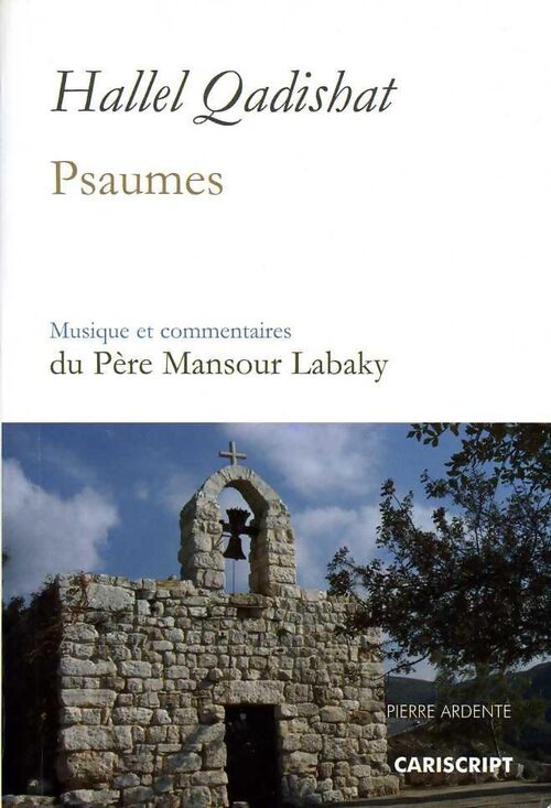 Hallel Qadishat : Psaumes - Mansour Labaky - Livre