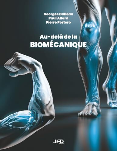 Au-delà de la biomécanique - Pierre Portero - Livre