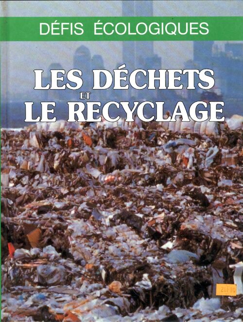 Les déchets et le recyclage - Sue Becklake - Livre
