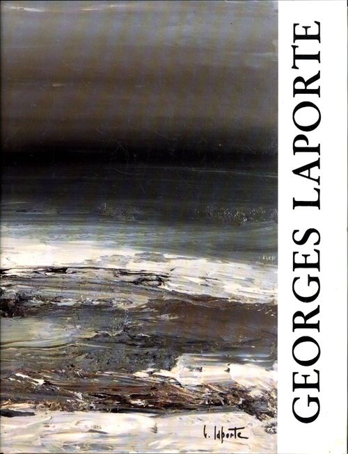 Georges Laporte. Un univers de pulsions - Duplessis Bertrand - Livre