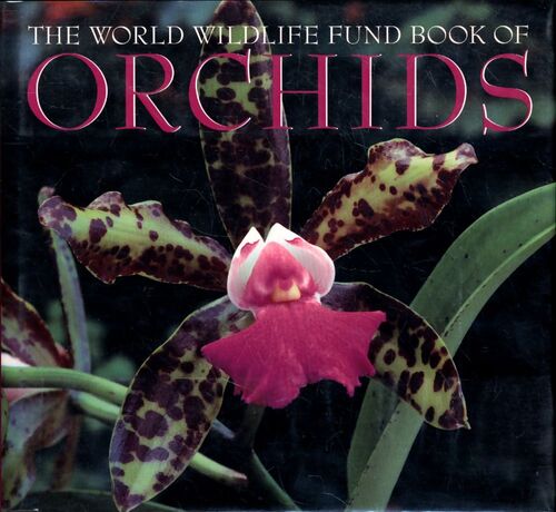 The world wildlife fund book of orchids - Jack Kramer - Livre