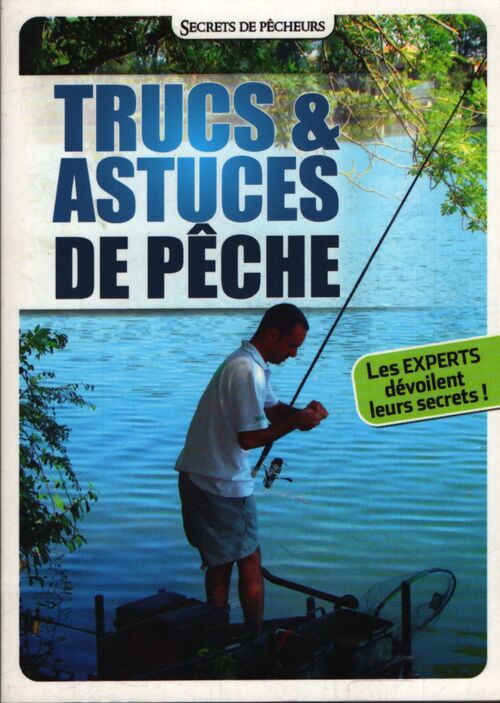 Trucs et astuces de pêche - Collectif - Livre