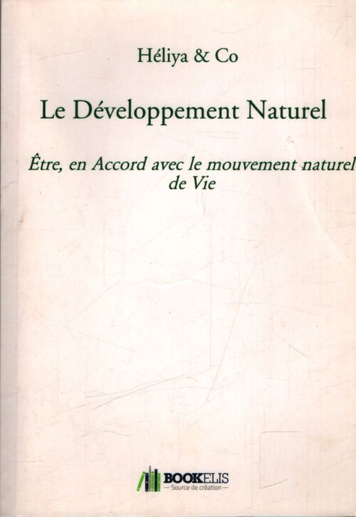 Le développement naturel - Héliya - Livre