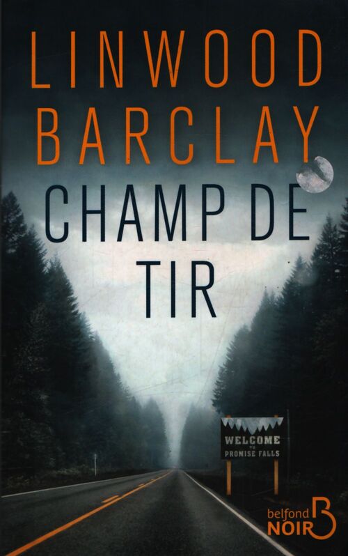 Champ de tir - Linwood Barclay - Livre