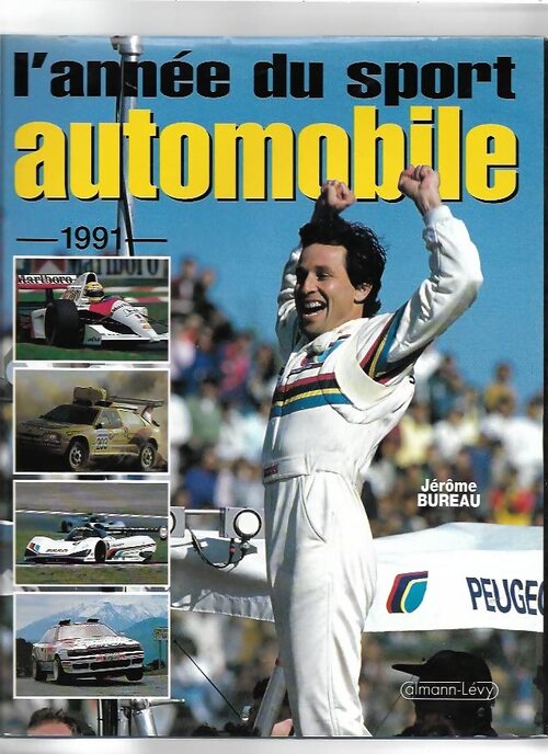 L'Année du sport automobile 1991 numéro 3 - Jérôme Bureau - Livre