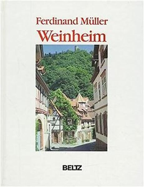 Weinheim - Ferdinand Müller - Livre