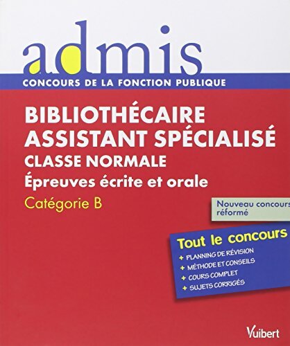 Bibliothécaire assistant spécialisé : Épreuves écrites et orale catégorie b - Jérôme Brunet - Livre