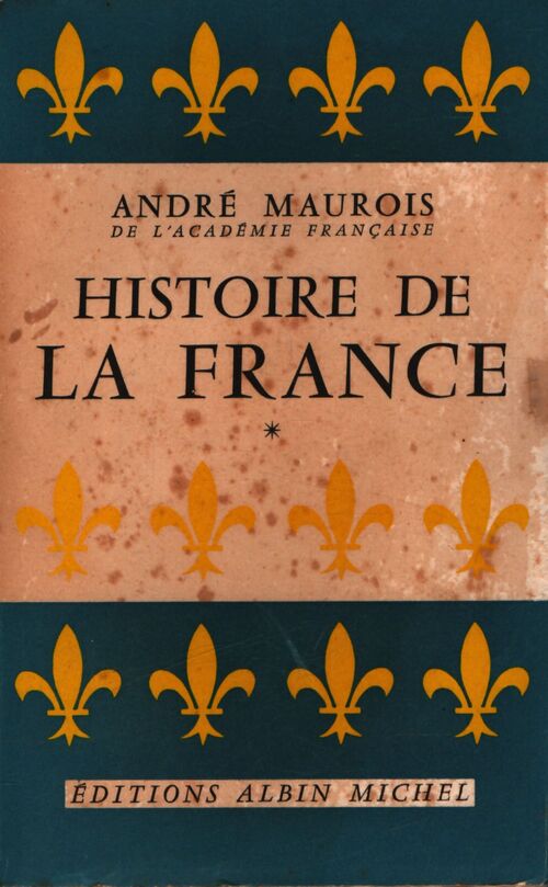 Histoire de la France Tome I - Georges Mauvois - Livre
