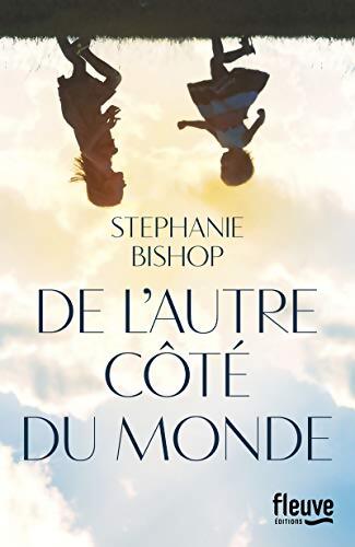 De l'autre côté du monde - Stéphanie Bishop - Livre