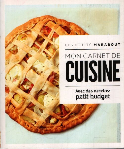 Mon carnet de cuisine avec desx recettes petit budget - Collectif - Livre