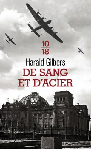 De sang et d'acier - Harald Gilbers - Livre