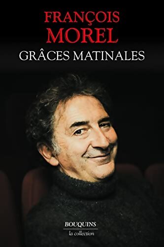Grâces matinales - François Morel - Livre