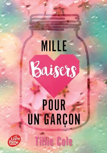 Mille baisers pour un garçon - Tillie Cole - Livre