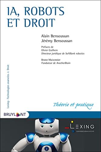 A,A robots et droit - Alain Bensoussan - Livre