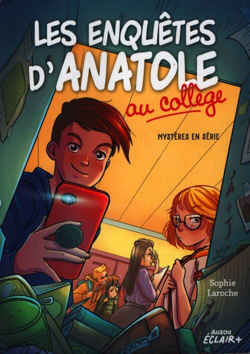 Les enquêtes d'Anatole au collège : Mystères en série - Sophie Laroche - Livre