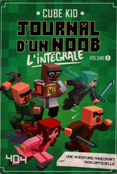 Journal d'un noob - l'intégrale volume 1 - Cube Kid - Livre