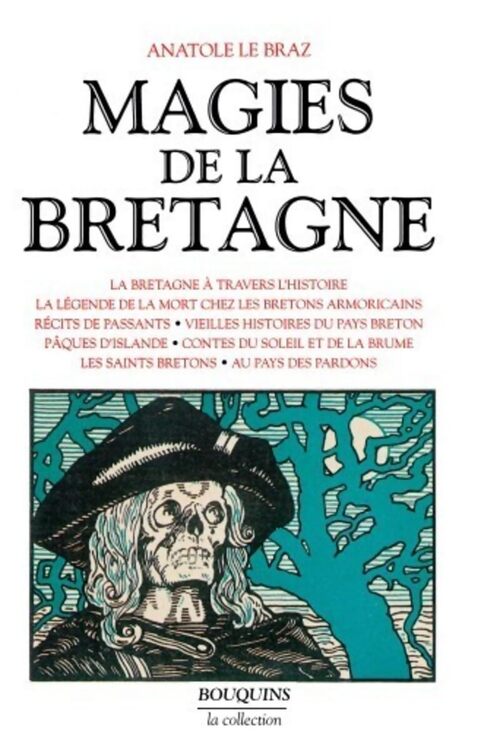 Magies de la Bretagne Tome II - Anatole Le Braz - Livre