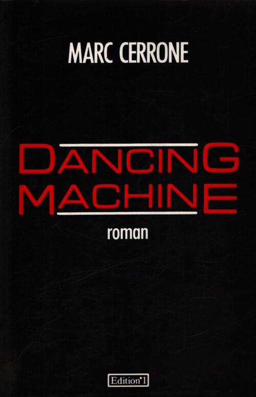 Dancing machine - Marc Cerrone - Livre