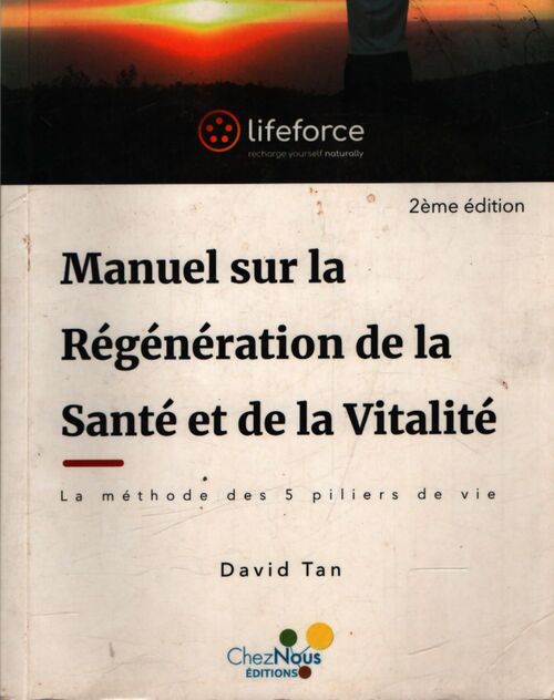 Manuel sur la eégénération de la santé et de la vitalité - David Tan - Livre