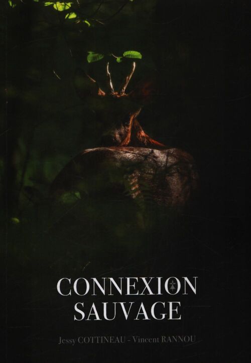 Connexion sauvage - Jessy Cottineau - Livre