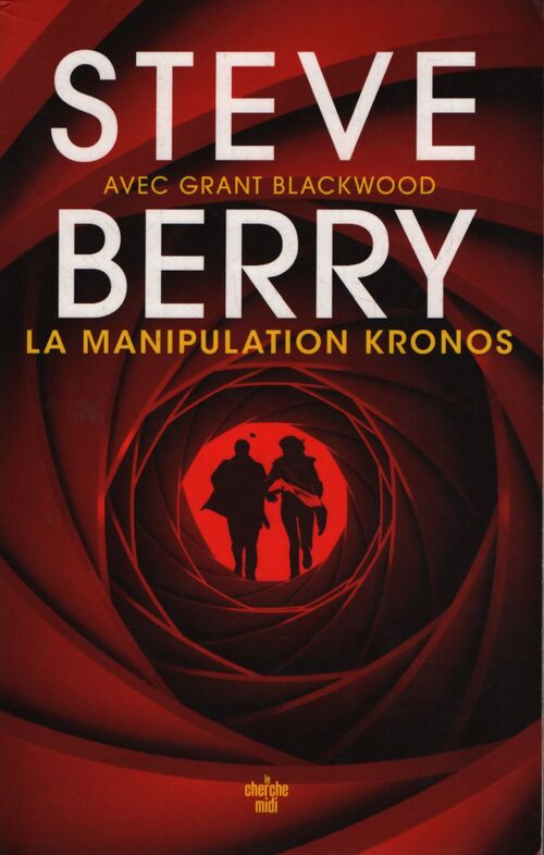 La Manipulation Kronos - Steve Berry - Livre