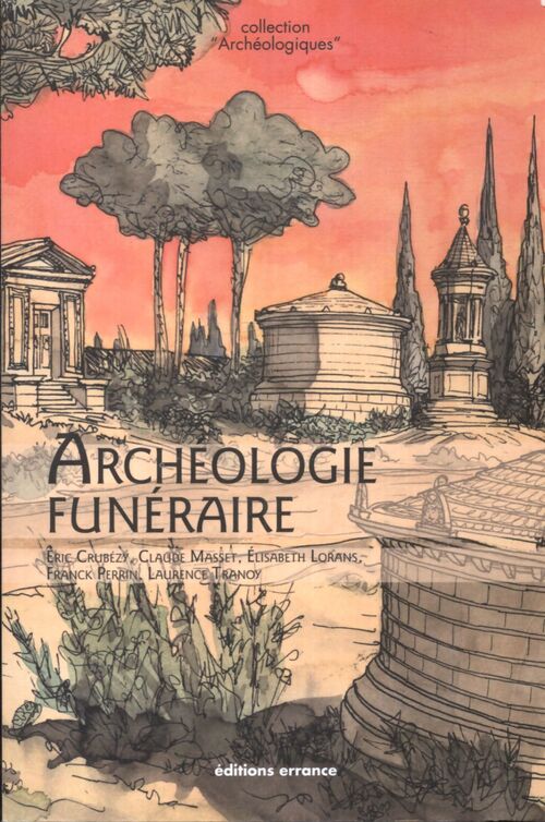 Archéologie funéraire - Collectif - Livre