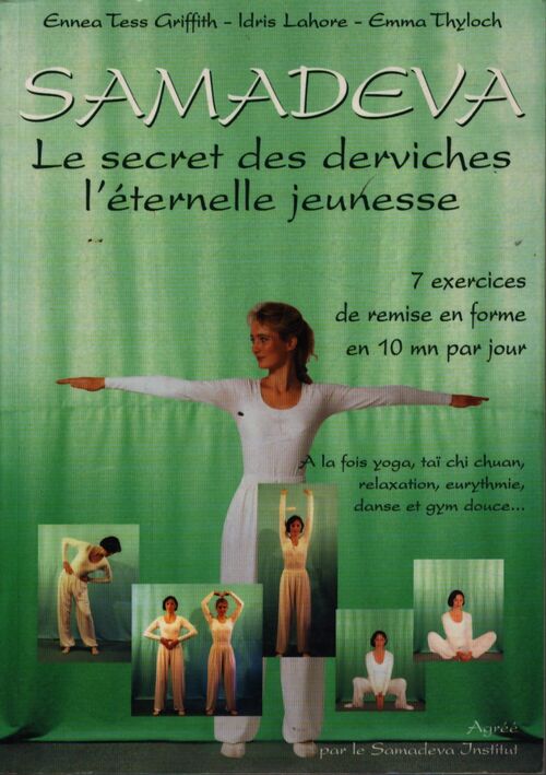 Samadeva le secret des derviches l'éternelle jeunesse - Ennea-Tess Griffith - Livre