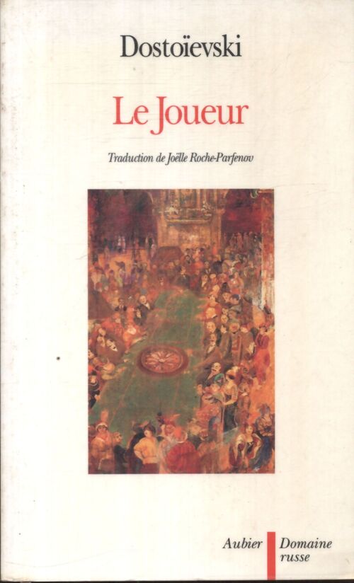 Le joueur - Fedor Dostoïevski - Livre