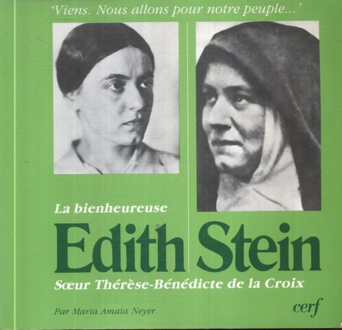 La bienheureuse edith stein - Amata Neyer Maria - Livre