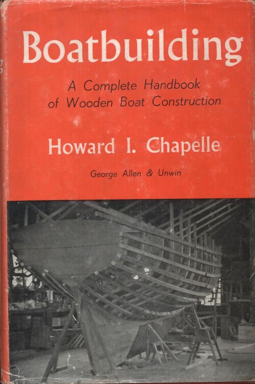 Boat building - Howard Irving Chapelle - Livre