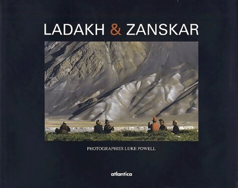 Ladakh & Zanskar - Luke Powell - Livre