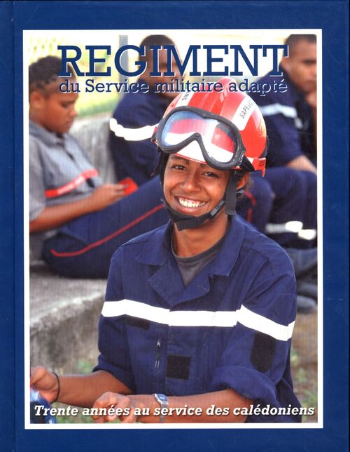 Régiment du service militaire adapté - Collectif - Livre
