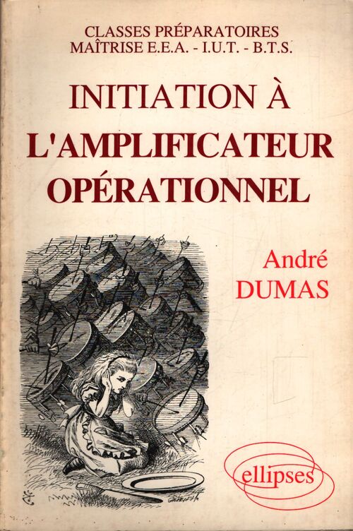 Initiation à l'amplificateur opérationnel - André Dumas - Livre