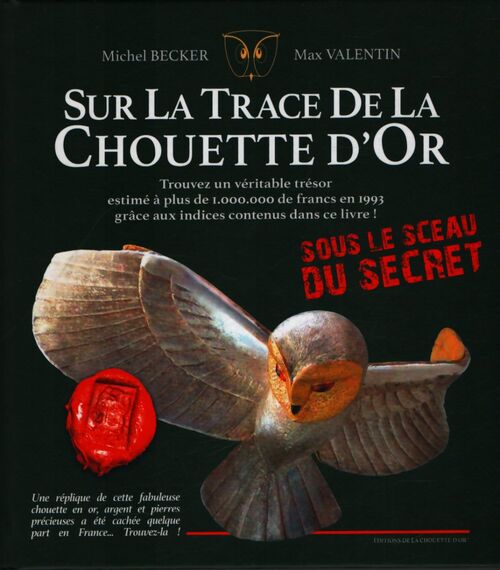 Sur la trace de la chouette d'or - Colette Becker - Livre