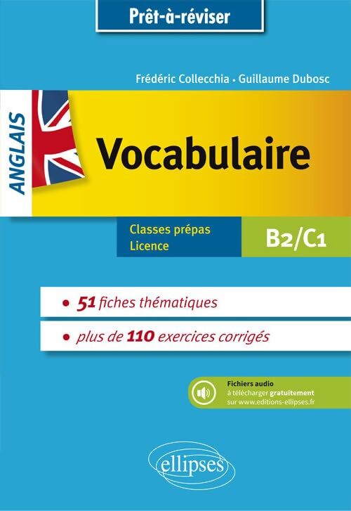 Anglais vocabulaire : Classes prépas licence b2-c1 - Frédéric Collecchia - Livre