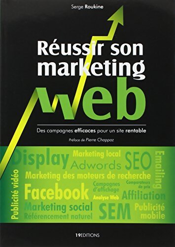 Réussir son marketing web - Serge Roukine - Livre