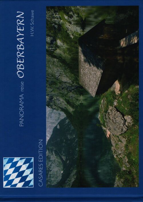 Panorama reise Oberbayern - H.W Schawe - Livre
